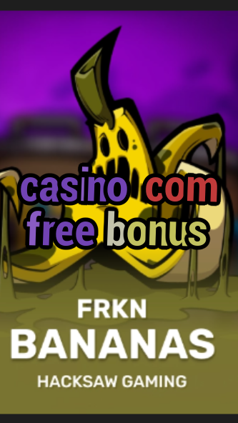casino com free bonus-3xn3u5udepyz9m9w5iat.com